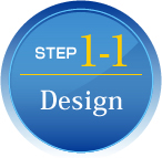 STEP 1-1 Design
