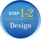 STEP 1-2 Design